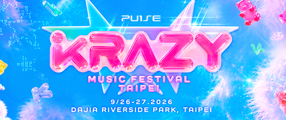 KRAZY Music Festival Taipei